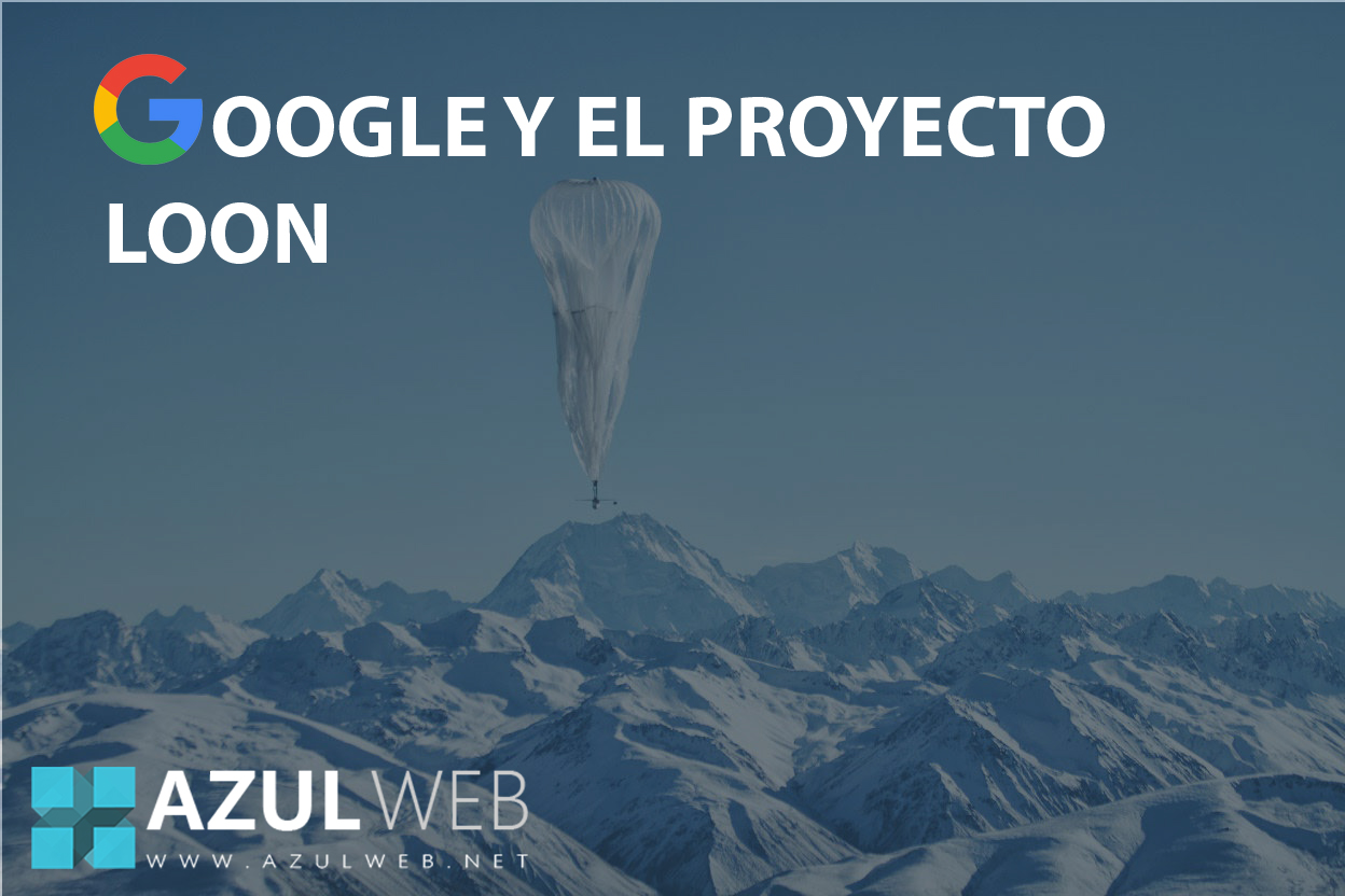 Google y el proyecto Loon