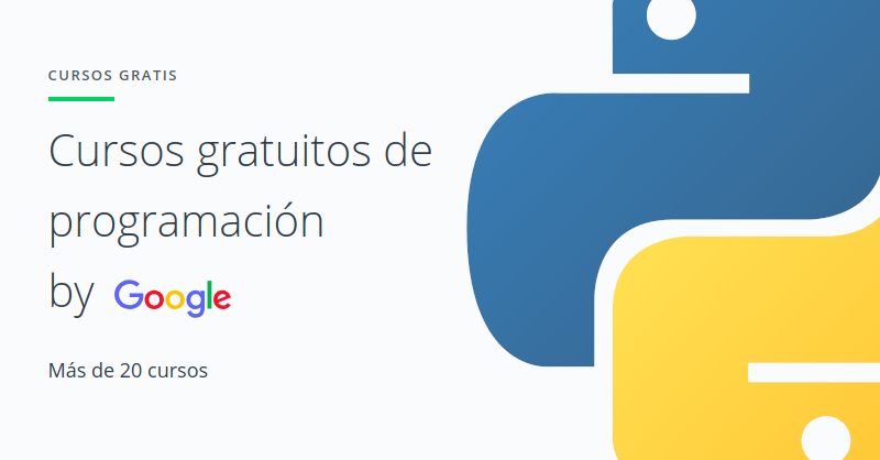 Cursos Gratuitos De Programacion Impartidos Por Google Con Certificado